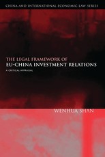 The Legal Framework of Eu-China Investment Relations