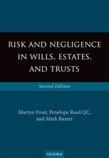 Risk and Negligence in Wills, Estates, and Trusts