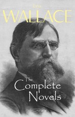 Complete Novels of Lew Wallace