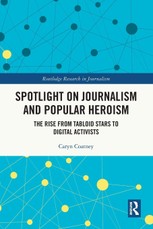 Spotlight on Journalism and Popular Heroism
