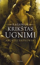 Krikštas ugnimi. Raganius. 5 knyga Krikštas ugnimi. Raganius. 5 knyga