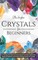 Crystals for Beginners