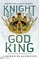 Knight of the God King