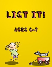 List It! Ages 6-9