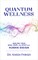 Quantum Wellness