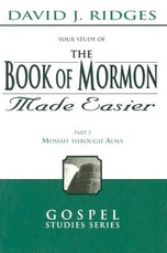 Book of Mormon Made Easier, Part 2