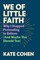 We of Little Faith