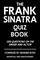 Frank Sinatra Quiz Book