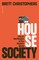 House Society