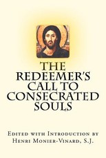 The Redeemer's Call to Consecrated Souls