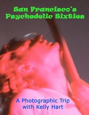 San Francisco's Psychedelic Sixties