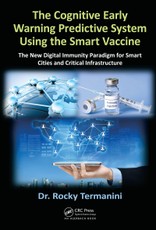 The Cognitive Early Warning Predictive System Using the Smart Vaccine