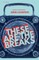 These Are the Breaks