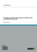 An Analysis of German Expressionism in Relation to the Emerging Hollywood Style