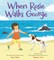 When Rosie Walks George