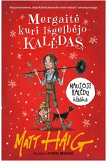 Mergaitė, kuri išgelbėjo Kalėdas