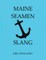 Maine Seamen Slang