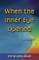 When the Inner Eye Opened - A Journal