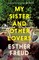 My Sister and Other Lovers