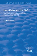 Garnham, A: Hans Keller and the BBC