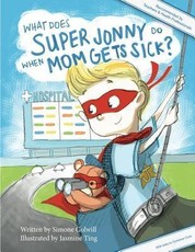 What Does Super Jonny Do When Mom Gets Sick? 2nd US Edition