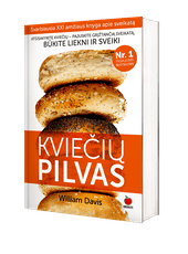 KVIEČIŲ PILVAS: atsisakyk kviečių, numesk svorio ir susigrąžink sveikatą - svarbiausia XXI a. knyga apie sveikatą pagaliau lietuviškai!