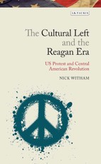 Cultural Left and the Reagan Era