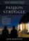 Passion & Struggle
