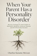 When Your Parent Has a Personality Disorder