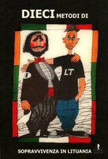 Dieci metodi di sopravvivenza in Lituania