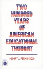 Two Hundred Years of American Educational Thought