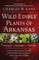 Wiild Edible Plants of Arkansas