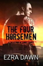 The Four Horsemen (a Collection of Short Stories)