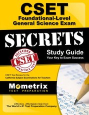 Cset Foundational-Level General Science Exam Secrets Study Guide