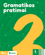 Lietuvių kalbos gramatikos pratimai 2 klasei, 2 dalis