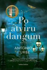 PO ATVIRU DANGUM. Bestselerio „Mažiausia pasaulio biblioteka“ autoriaus knyga