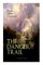 THE DANGER TRAIL (Western Classic)