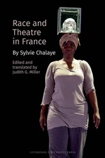 Race and Theatre: Thinking the Politically Unthought