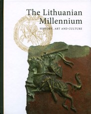 The Lithuanian Millennium: History, Art and Culture