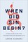 When Did Sin Begin?