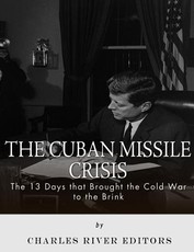 The Cuban Missile Crisis
