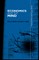 Economics and the Mind
