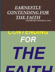 Earnestly Contending for the Faith