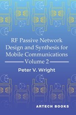 RF Passive Network Design and Synthesis for Mobile Communications - Volume 2