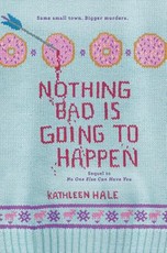 Nothing Bad Is Going to Happen