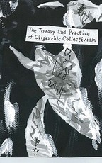The Theory And Practice Of Oligarchic Collectivism