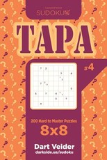 Sudoku Tapa - 200 Hard to Master Puzzles 8x8 (Volume 4)
