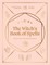The Witch's Book of Spells