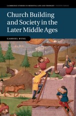 Church Building and Society in the Later Middle Ages