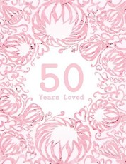 50 Years Loved